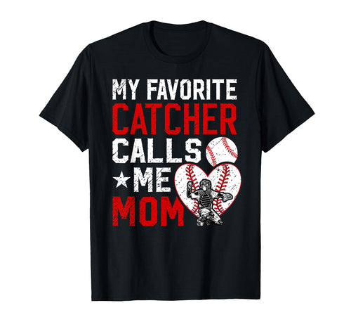 My Favorite Baseball Catcher Mom T-Shirt - Minimalist Print Men Women - T-Shirt, Sweatshirt, Hoodie