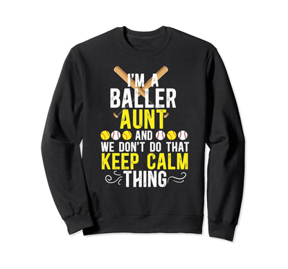 Im Baller Aunt Softball Baseball Sweatshirt - Aesthetic Graphic for Adults - T-Shirt, Sweatshirt, Hoodie