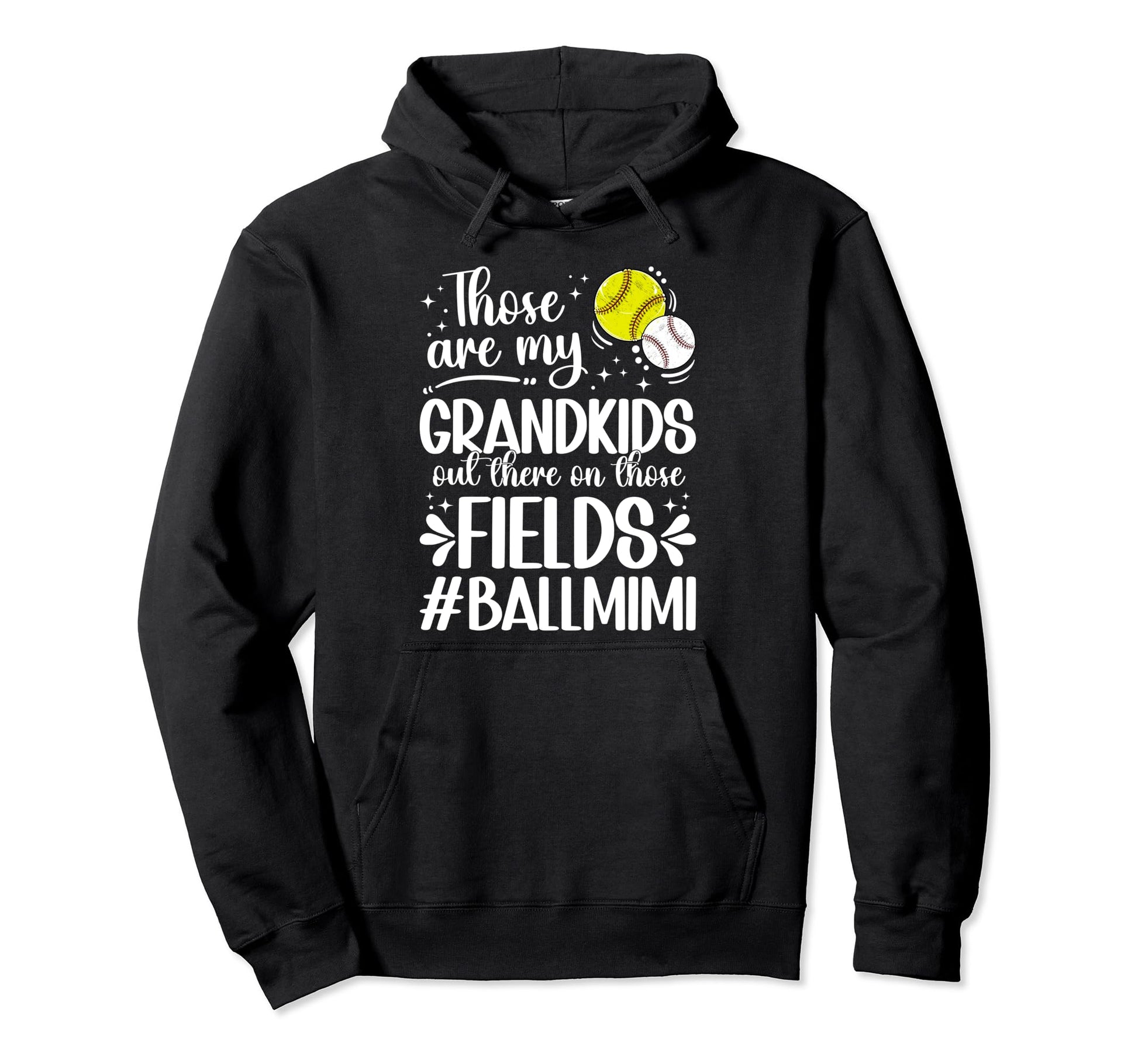 Those Fields Ball Mimi Softball Hoodie - Aesthetic Graphic for Adults - T-Shirt, Sweatshirt, Hoodie