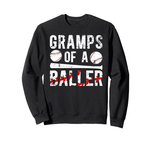 Gramps Baller Baseball Gramps Baseball Sweatshirt - Trendy Graphic Unisex - T-Shirt, Sweatshirt, Hoodie
