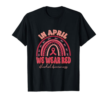 April We Wear Red Alcohol Awareness T-Shirt - Novelty Apparel for Adults - T-Shirt, Sweatshirt, Hoodie