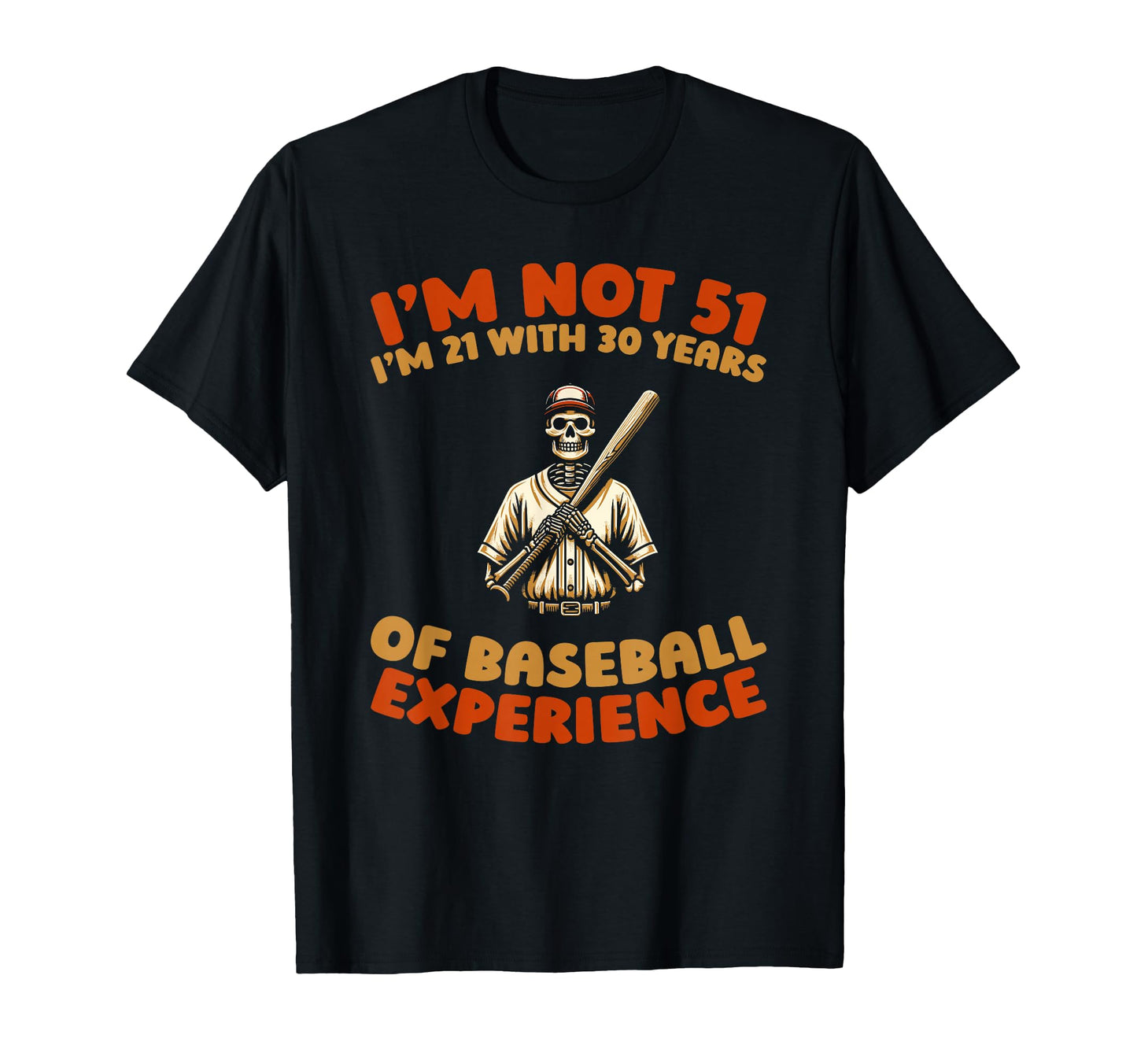 51Th Birthday Baseballer Baseball T-Shirt - Trendy Graphic for Adults - T-Shirt, Sweatshirt, Hoodie