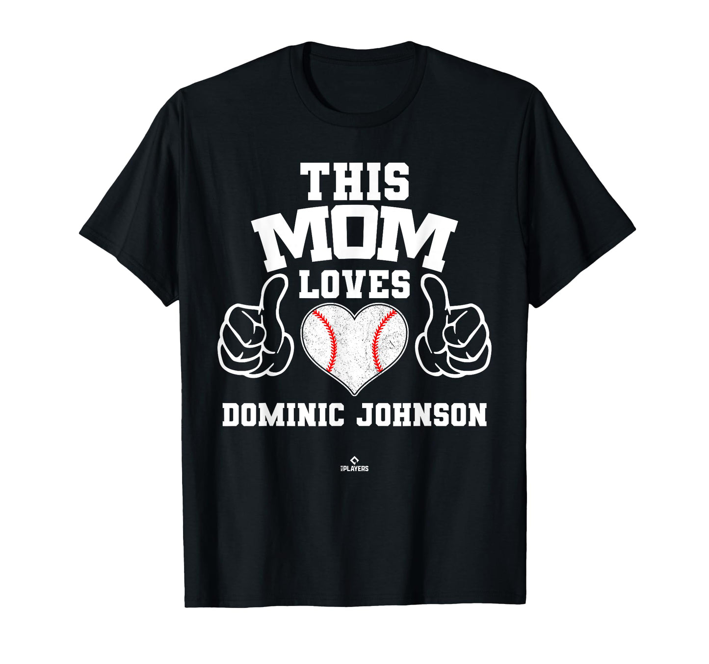 This Mom Loves Dominic Johnson T-Shirt - Fun Novelty Design Unisex - T-Shirt, Sweatshirt, Hoodie