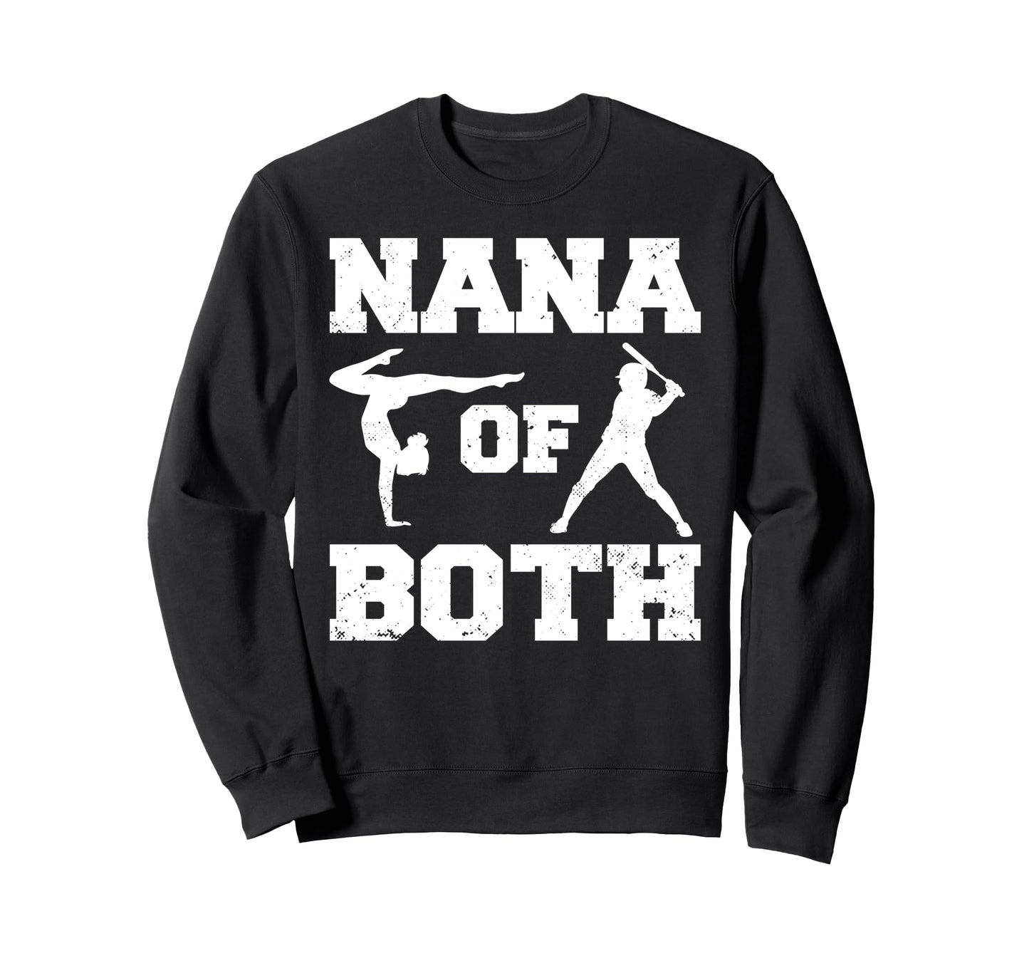 Nana Both Funny Baseball And Sweatshirt - Streetwear Style for Adults - T-Shirt, Sweatshirt, Hoodie