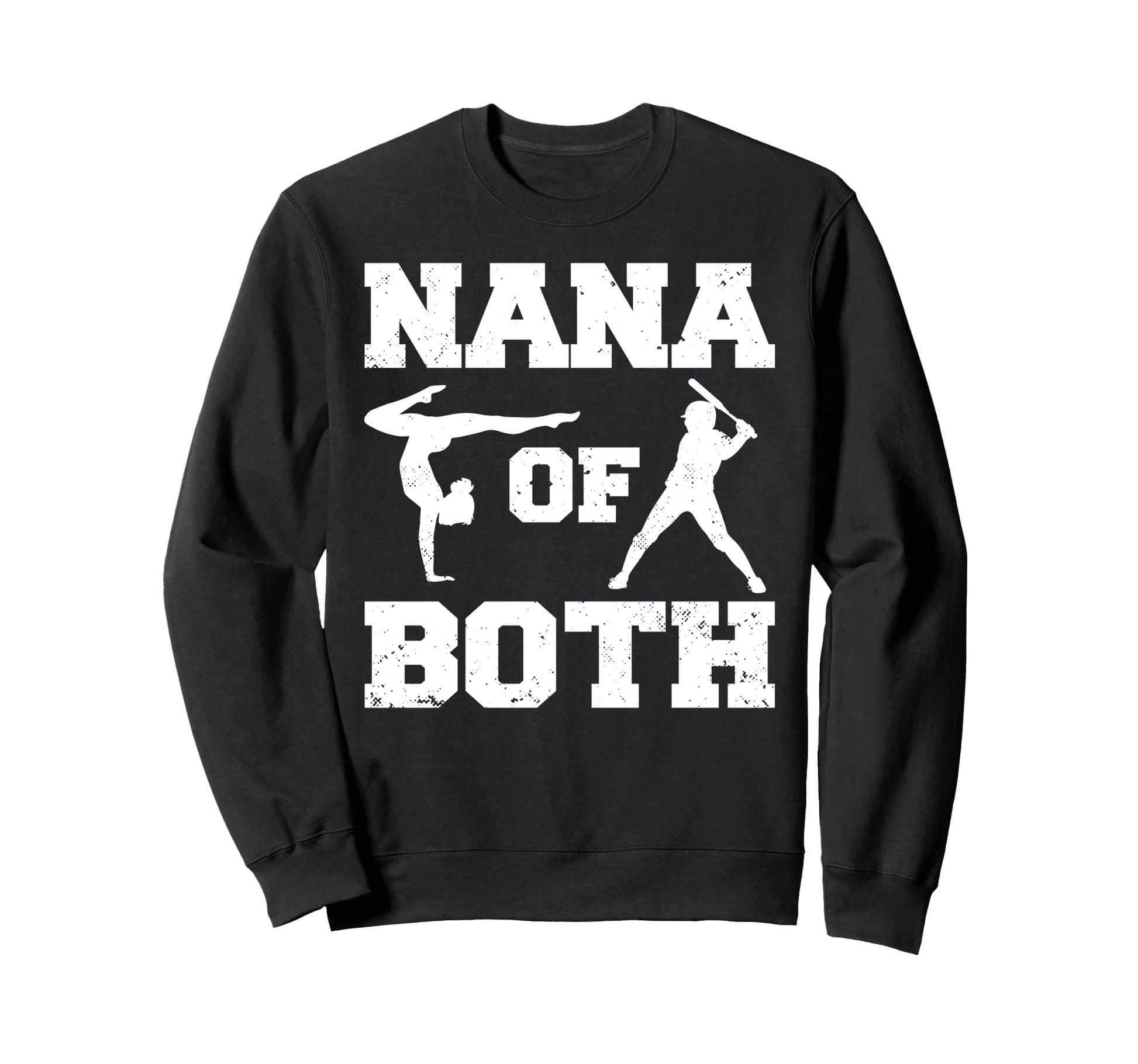 Nana Both Funny Baseball And Sweatshirt - Streetwear Style for Adults - T-Shirt, Sweatshirt, Hoodie