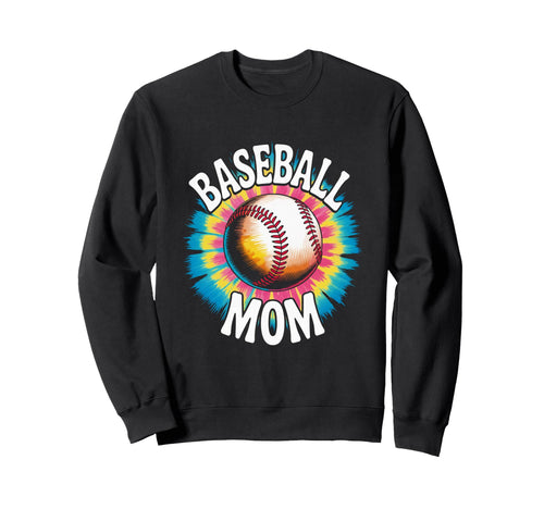 Baseball Mom Tie Dye Colorful Sweatshirt - Unique Graphic for Adults - T-Shirt, Sweatshirt, Hoodie