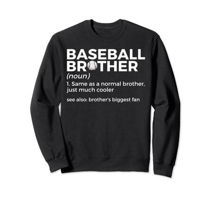 Baseball Brother Definition Sweatshirt - Aesthetic Graphic for Adults - T-Shirt, Sweatshirt, Hoodie