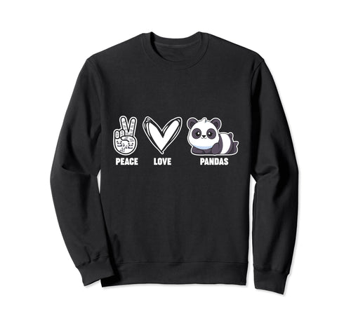 Peace Love Pandas Sweatshirt - Casual Everyday Wear Men Women - T-Shirt, Sweatshirt, Hoodie