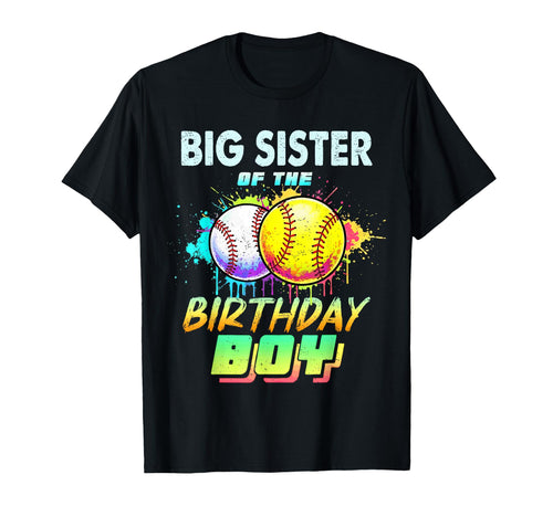 Big Sister Birthday Baseball Softball T-Shirt - Unique Graphic Unisex - T-Shirt, Sweatshirt, Hoodie