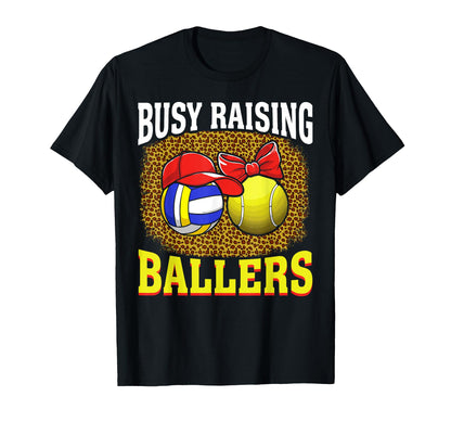 Busy Raising Ballers Volleyball Tennis T-Shirt - Unique Graphic Men Women - T-Shirt, Sweatshirt, Hoodie