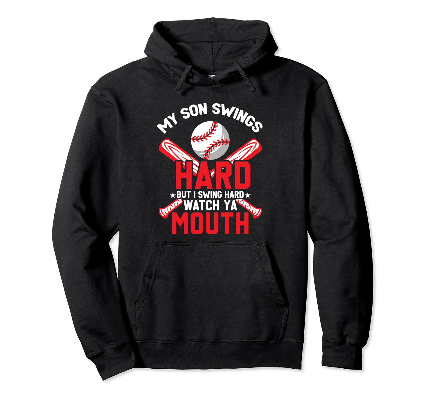 My Son Swings Hard But I Swing Hard Hoodie - Minimalist Print for Adults - T-Shirt, Sweatshirt, Hoodie