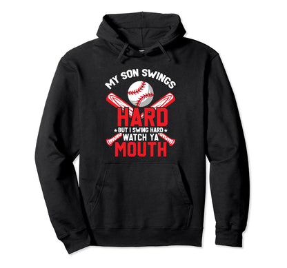 My Son Swings Hard But I Swing Hard Hoodie - Minimalist Print for Adults - T-Shirt, Sweatshirt, Hoodie