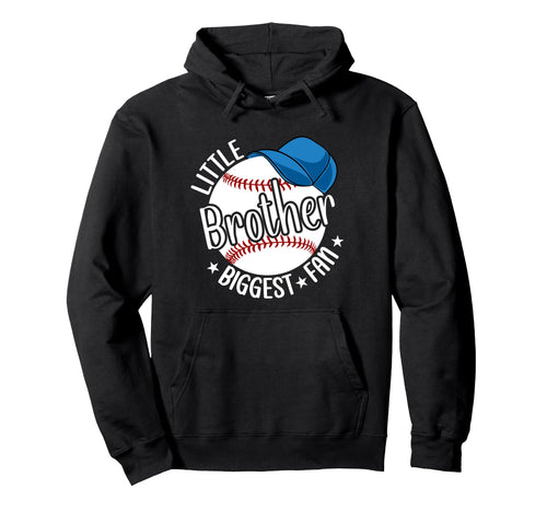 Little Brother Biggest Fan Baseball Hoodie - Unique Graphic Men Women - T-Shirt, Sweatshirt, Hoodie