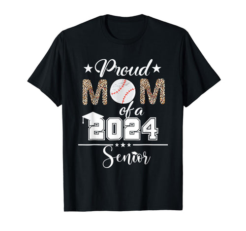Womens Proud Mom 2024 Senior T-Shirt - Casual Everyday Wear for Adults - T-Shirt, Sweatshirt, Hoodie