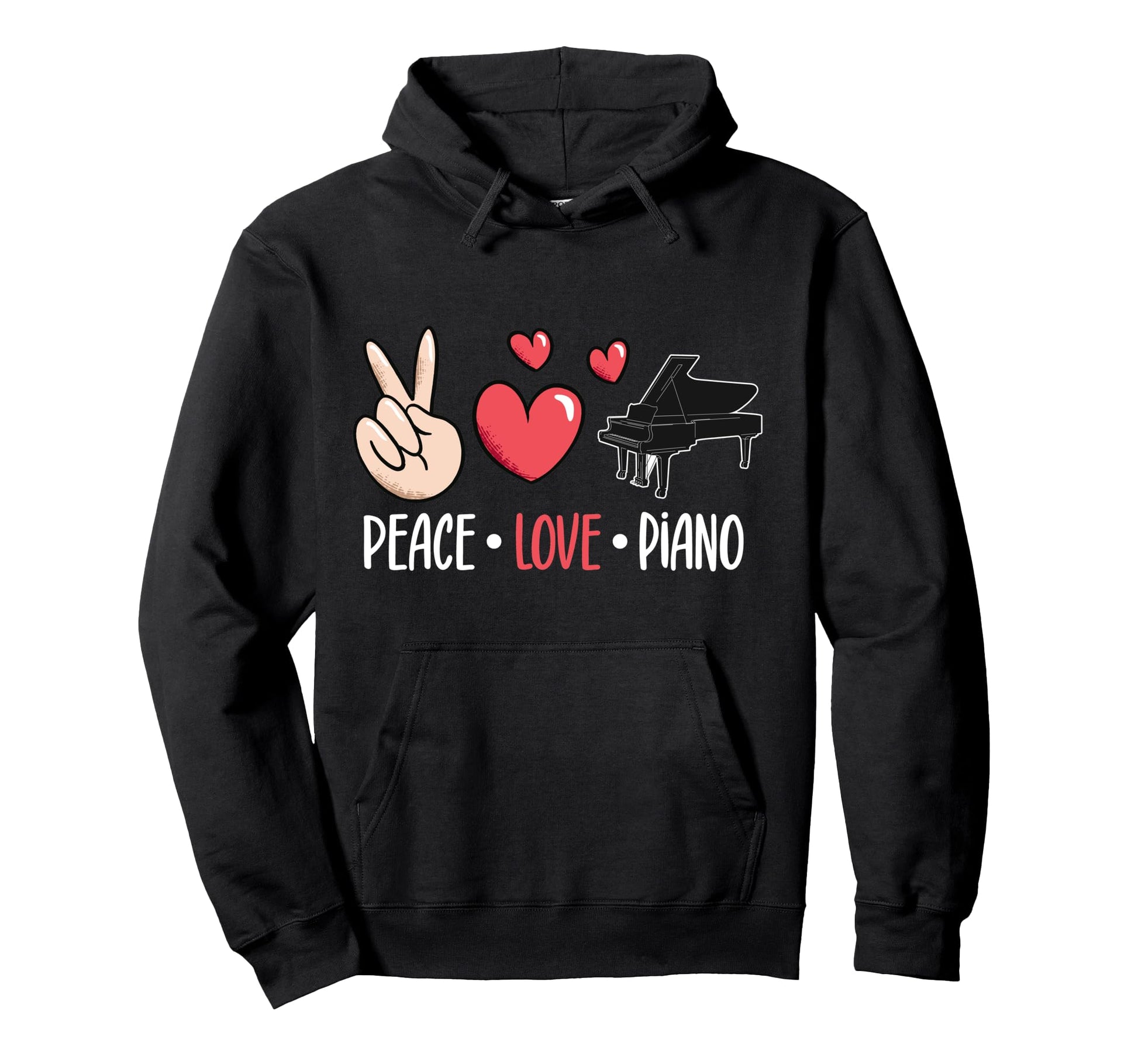 Piano Teacher Pianist Peace Love Hoodie - Casual Everyday Wear for Adults - T-Shirt, Sweatshirt, Hoodie