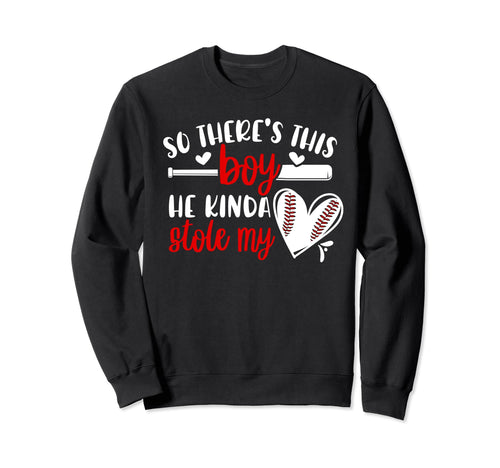 He Stole My Heart Baseball Sweatshirt - Novelty Apparel for Adults - T-Shirt, Sweatshirt, Hoodie