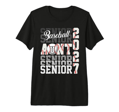 Senior 2027 Baseball Aunt Proud T-Shirt - Aesthetic Graphic Men Women - T-Shirt, Sweatshirt, Hoodie