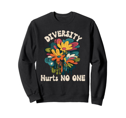Diversity Hurts Noone Melting Sweatshirt - Fun Novelty Design Men Women - T-Shirt, Sweatshirt, Hoodie