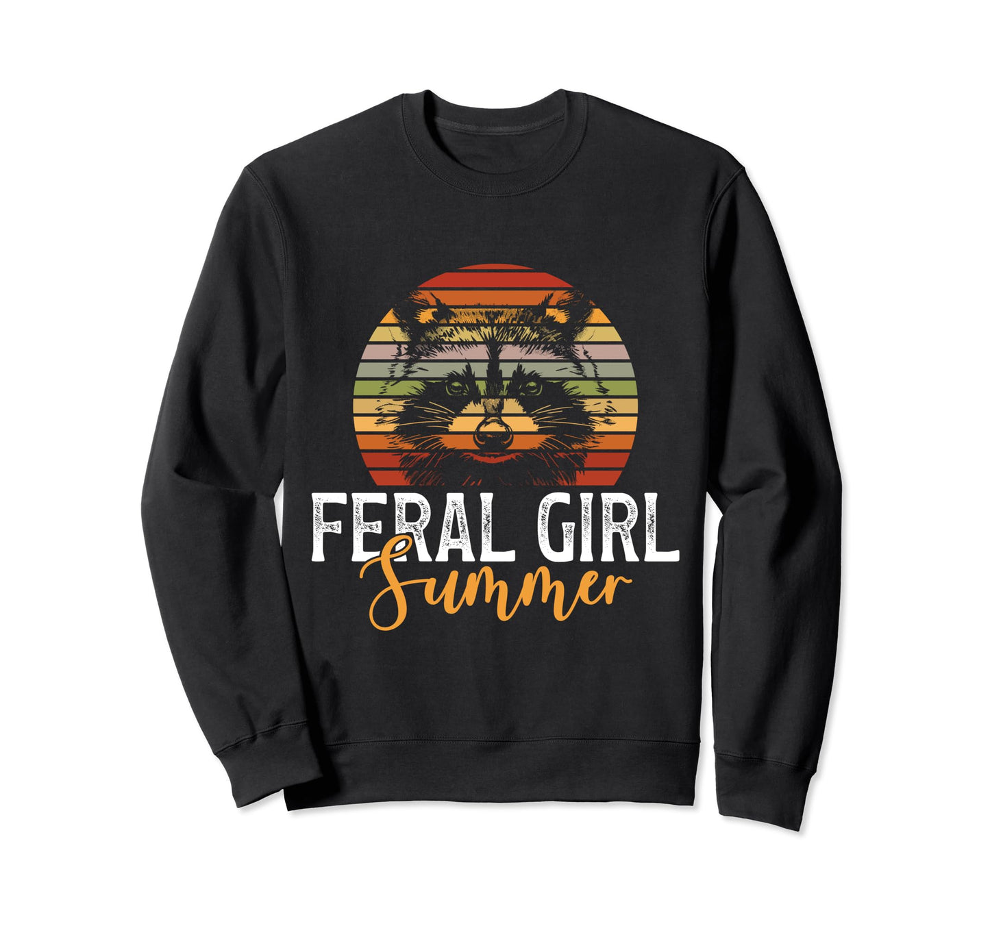 Feral Summer Raccoon Sweatshirt - Trendy Graphic Unisex - T-Shirt, Sweatshirt, Hoodie