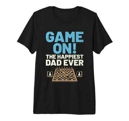 Mens Game Happiest Dad Ever Board T-Shirt - Minimalist Print for Adults - T-Shirt, Sweatshirt, Hoodie
