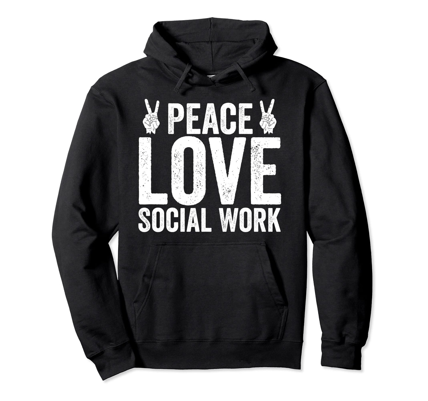 Funny Social Worker Gift Peace Love Social Hoodie - Unique Graphic Unisex - T-Shirt, Sweatshirt, Hoodie