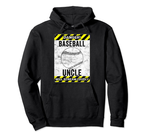 Funny Baseball Uncle Sign Baseball Hoodie - Fun Novelty Design Men Women - T-Shirt, Sweatshirt, Hoodie