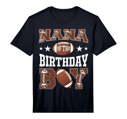 Nana Birthday Football Game Day Performance T-Shirt - Graphic Print Unisex - T-Shirt, Sweatshirt, Hoodie