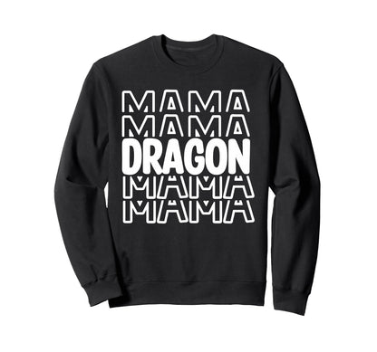 Dragon Mama School Mascot Mom Parent Sweatshirt - Trendy Graphic Unisex - T-Shirt, Sweatshirt, Hoodie