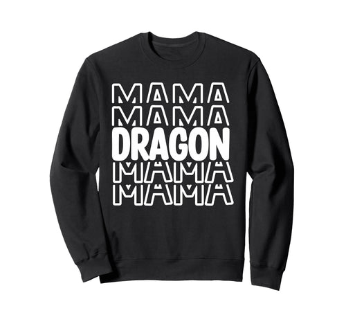 Dragon Mama School Mascot Mom Parent Sweatshirt - Trendy Graphic Unisex - T-Shirt, Sweatshirt, Hoodie