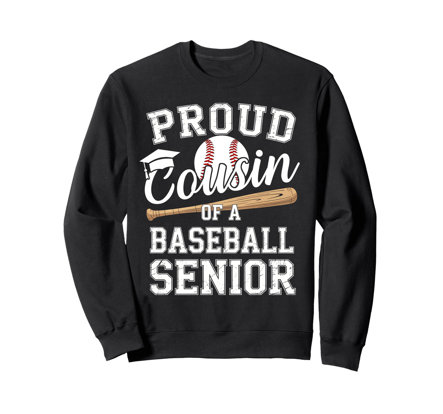 Proud Cousin 2026 Senior Sweatshirt - Casual Everyday Wear Men Women - T-Shirt, Sweatshirt, Hoodie