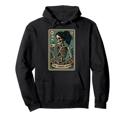 Gamer Mom Tarot Card Skeleton Gaming Hoodie - Trendy Graphic Men Women - T-Shirt, Sweatshirt, Hoodie