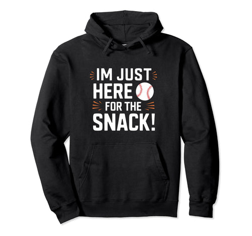 Im Just Here Snack Baseball Brother Hoodie - Graphic Print Men Women - T-Shirt, Sweatshirt, Hoodie