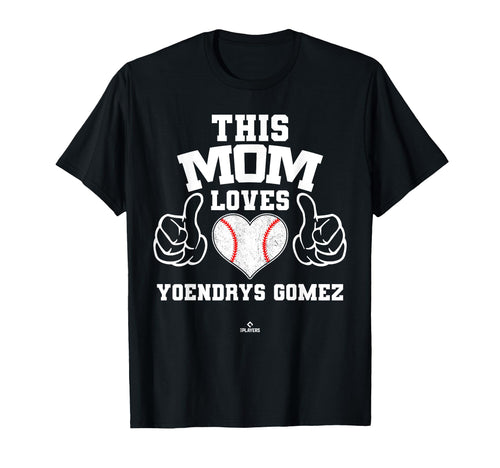 This Mom Loves Yoendrys Gomez Prospect T-Shirt - Unique Graphic Unisex - T-Shirt, Sweatshirt, Hoodie