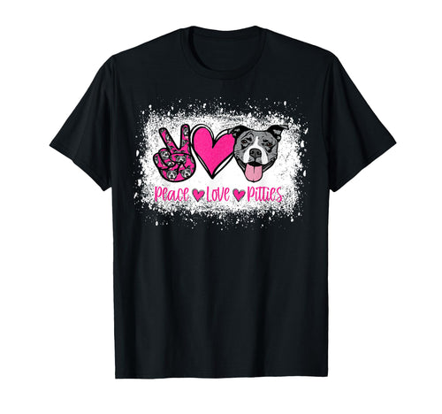 Peace Love Pitties Pitbull Lover Pet T-Shirt - Minimalist Print for Adults - T-Shirt, Sweatshirt, Hoodie