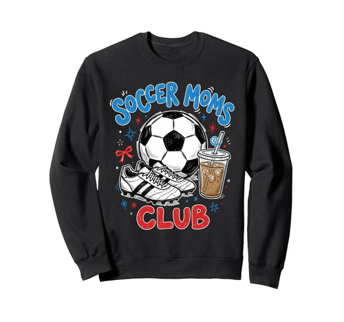 Soccer Moms Club Iced Coffee Sweatshirt - Casual Everyday Wear Unisex - T-Shirt, Sweatshirt, Hoodie