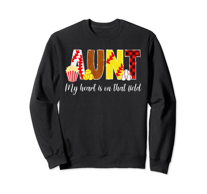 That Field Baseball Softball Aunt Sweatshirt - Graphic Print for Adults - T-Shirt, Sweatshirt, Hoodie