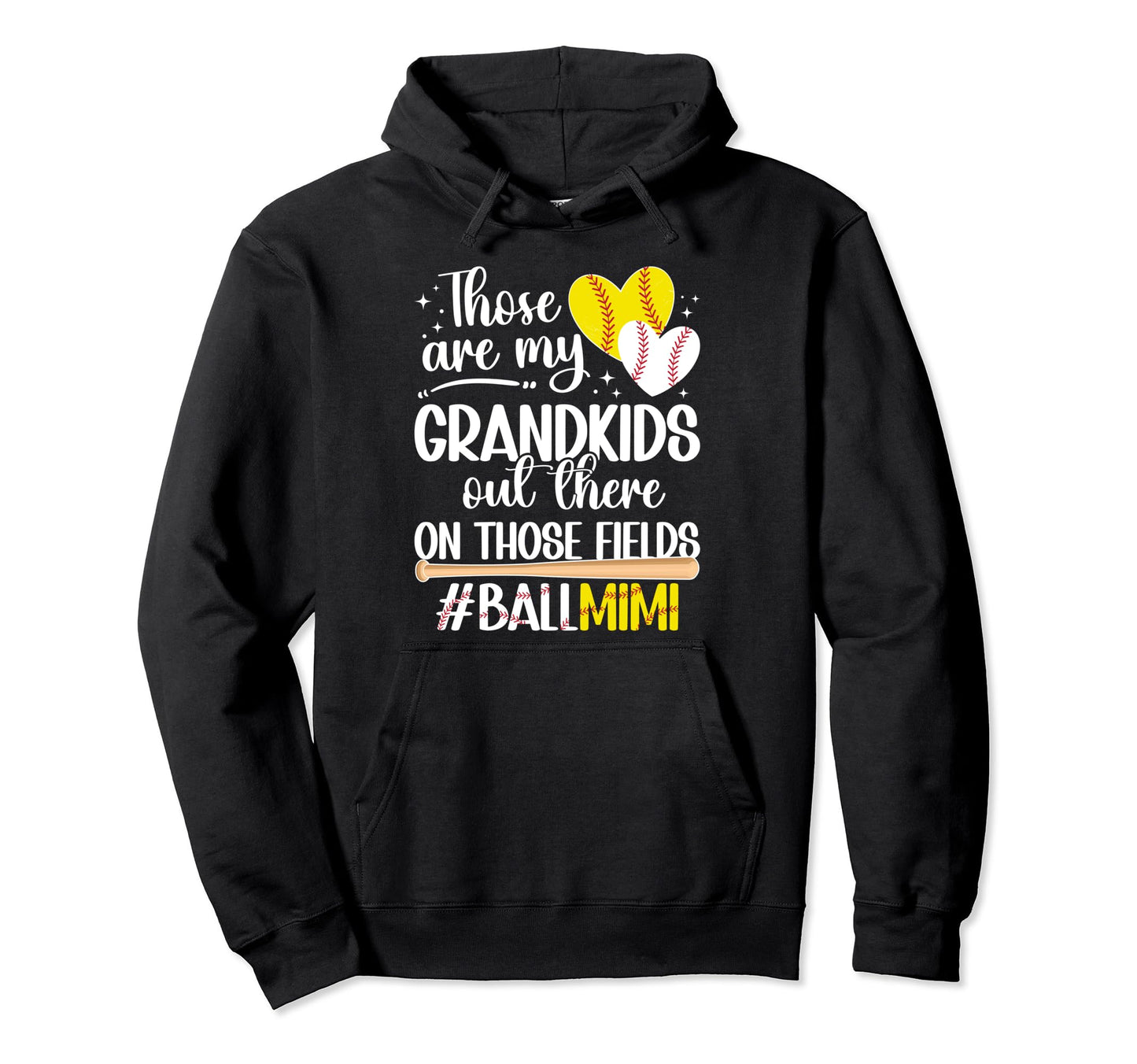 Those Fields Ball Mimi Softball Hoodie - Novelty Apparel Men Women - T-Shirt, Sweatshirt, Hoodie