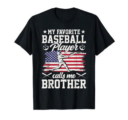 My Favorite Baseball Player Calls T-Shirt - Fun Novelty Design Men Women - T-Shirt, Sweatshirt, Hoodie