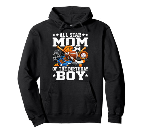 Ll Star Mom Birthday Basketball Soccer Hoodie - Graphic Print Men Women - T-Shirt, Sweatshirt, Hoodie