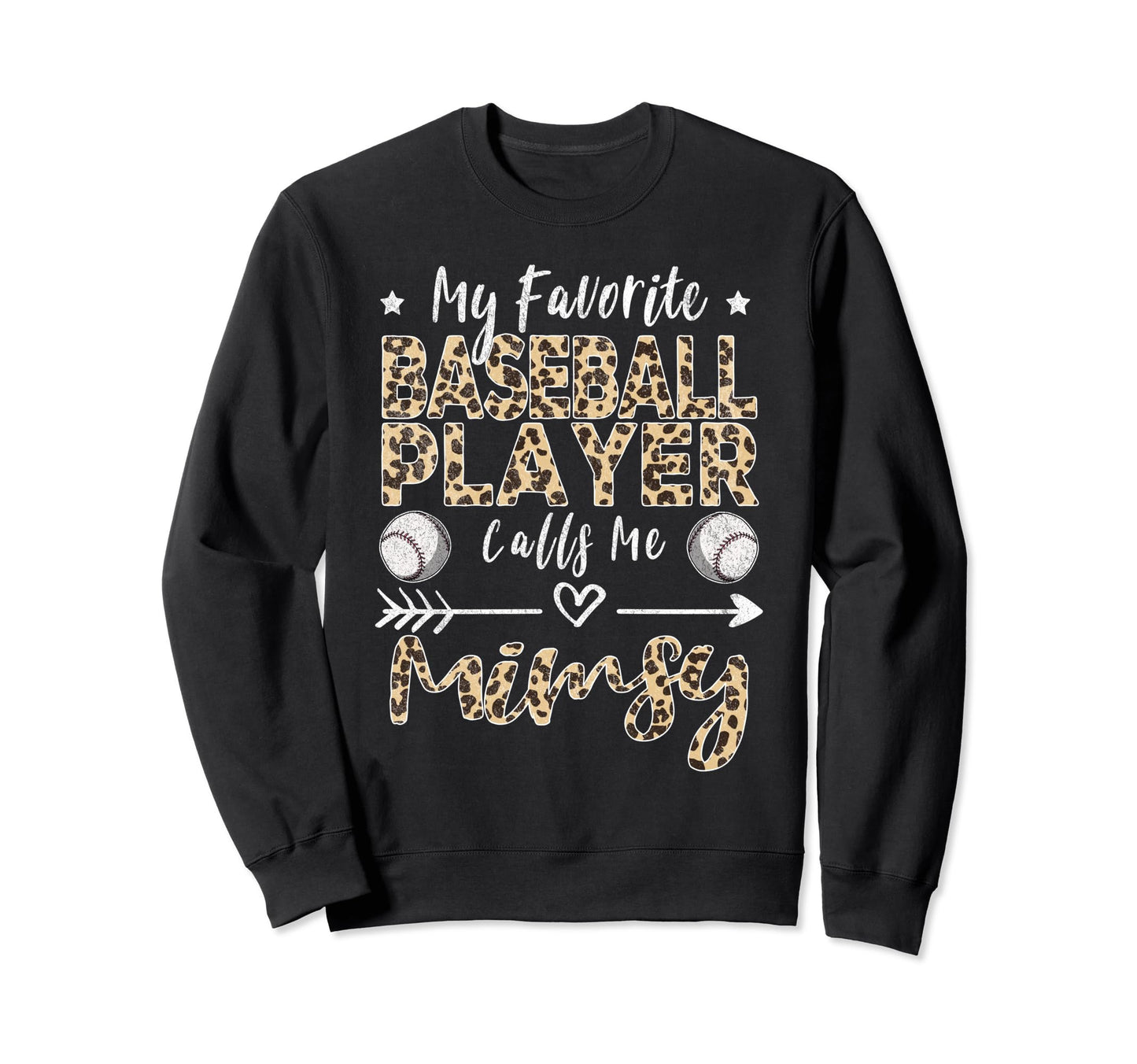 My Favorite Baseball Player Calls Sweatshirt - Casual Everyday Wear Unisex - T-Shirt, Sweatshirt, Hoodie