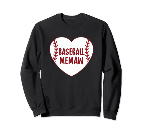 Baseball Memaw Heart Baseball Grandma Sweatshirt - Unique Graphic Unisex - T-Shirt, Sweatshirt, Hoodie
