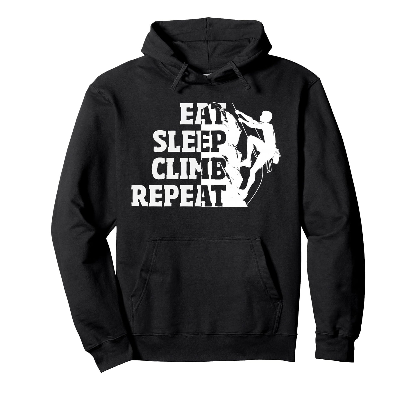 Eat Sleep Climb Repeat Rock Climbing Hoodie - Novelty Apparel Men Women - T-Shirt, Sweatshirt, Hoodie