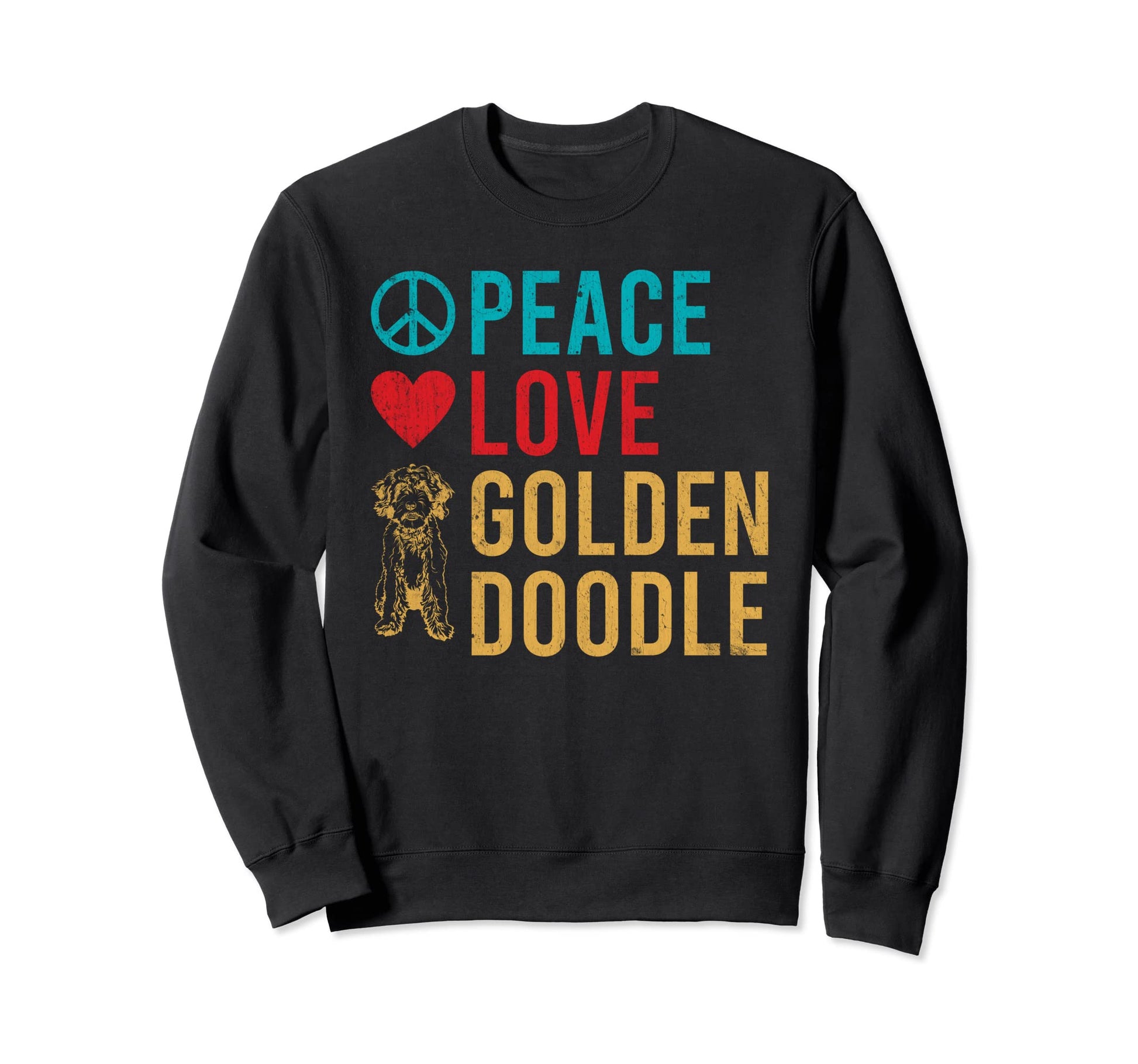 Peace Love Golden Doodle Sweatshirt - Novelty Apparel Men Women - T-Shirt, Sweatshirt, Hoodie