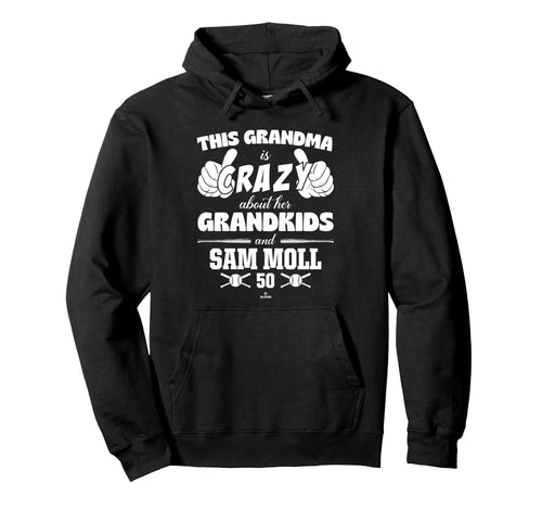 Grandma Crazy Sam Moll Cincinnati Hoodie - Streetwear Style Men Women - T-Shirt, Sweatshirt, Hoodie