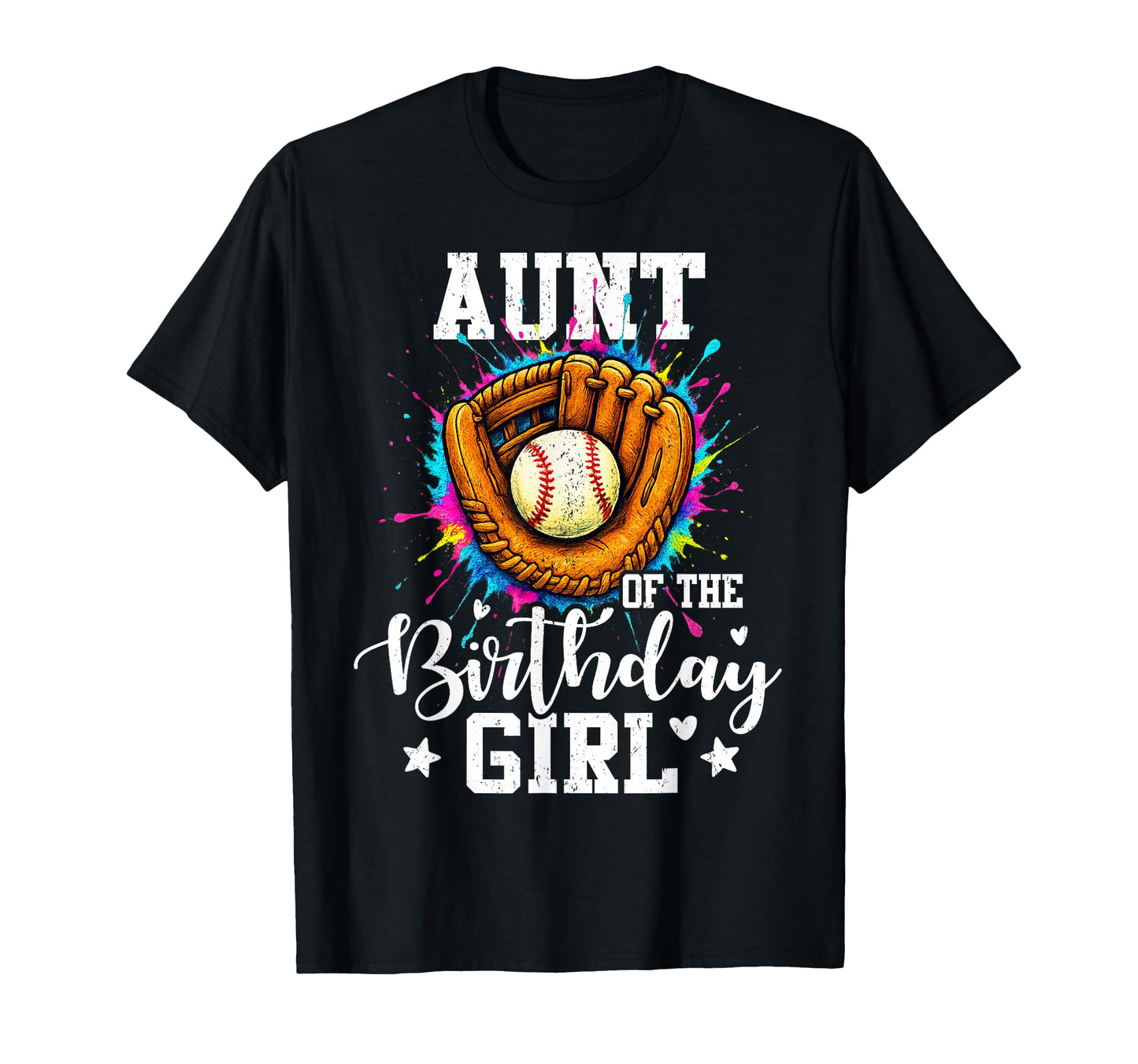 Aunt Birthday Baseball Colorful T-Shirt - Casual Everyday Wear for Adults - T-Shirt, Sweatshirt, Hoodie