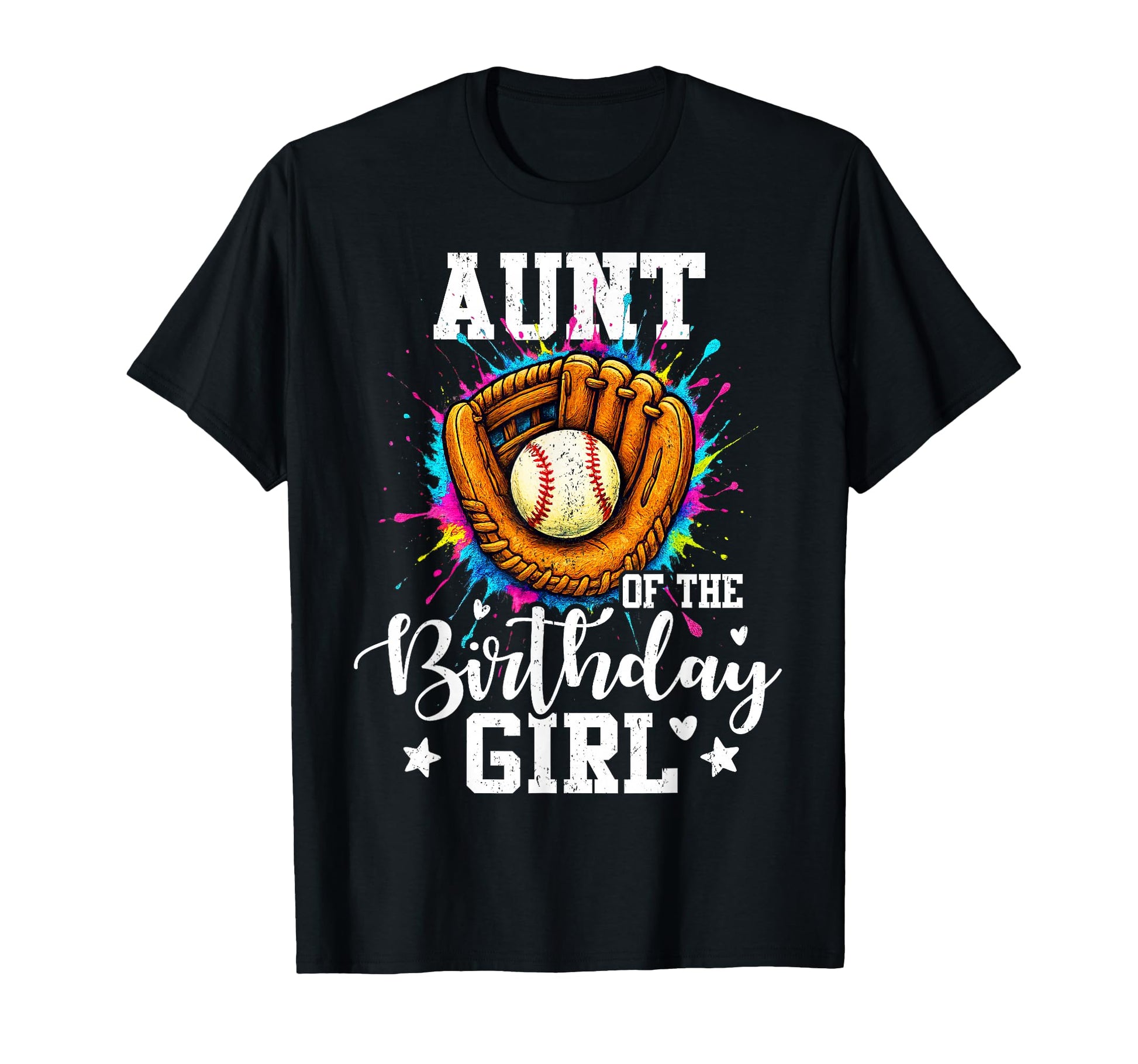 Aunt Birthday Baseball Colorful T-Shirt - Casual Everyday Wear for Adults - T-Shirt, Sweatshirt, Hoodie