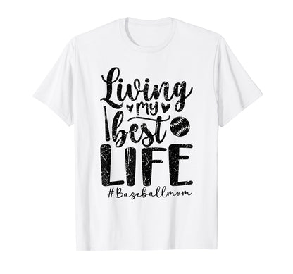 Living That Baseball Life Baseball Mom T-Shirt - Graphic Print Unisex - T-Shirt, Sweatshirt, Hoodie