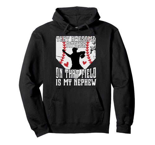 Baseball Pitcher Aunt Proud Hoodie - Fun Novelty Design for Adults - T-Shirt, Sweatshirt, Hoodie