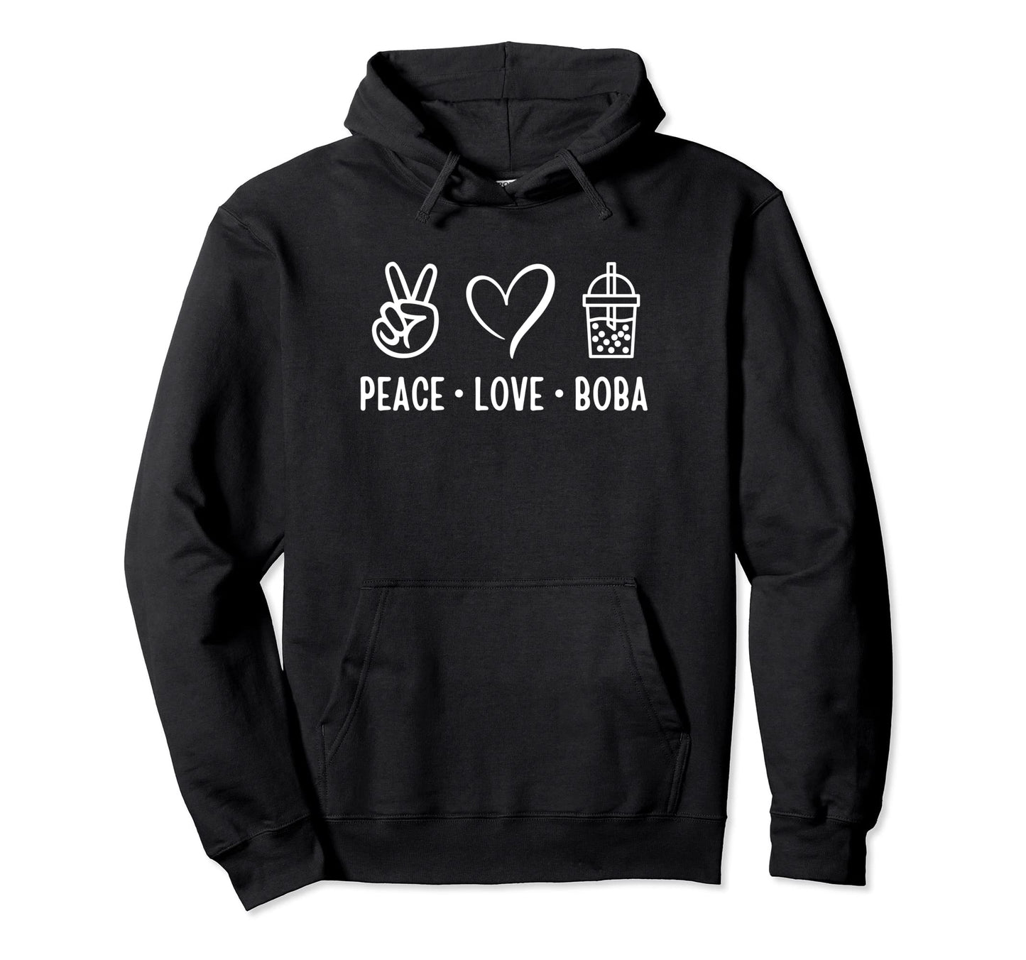 Peace Love Boba Kawaii Bubble Tea Hoodie - Streetwear Style for Adults - T-Shirt, Sweatshirt, Hoodie