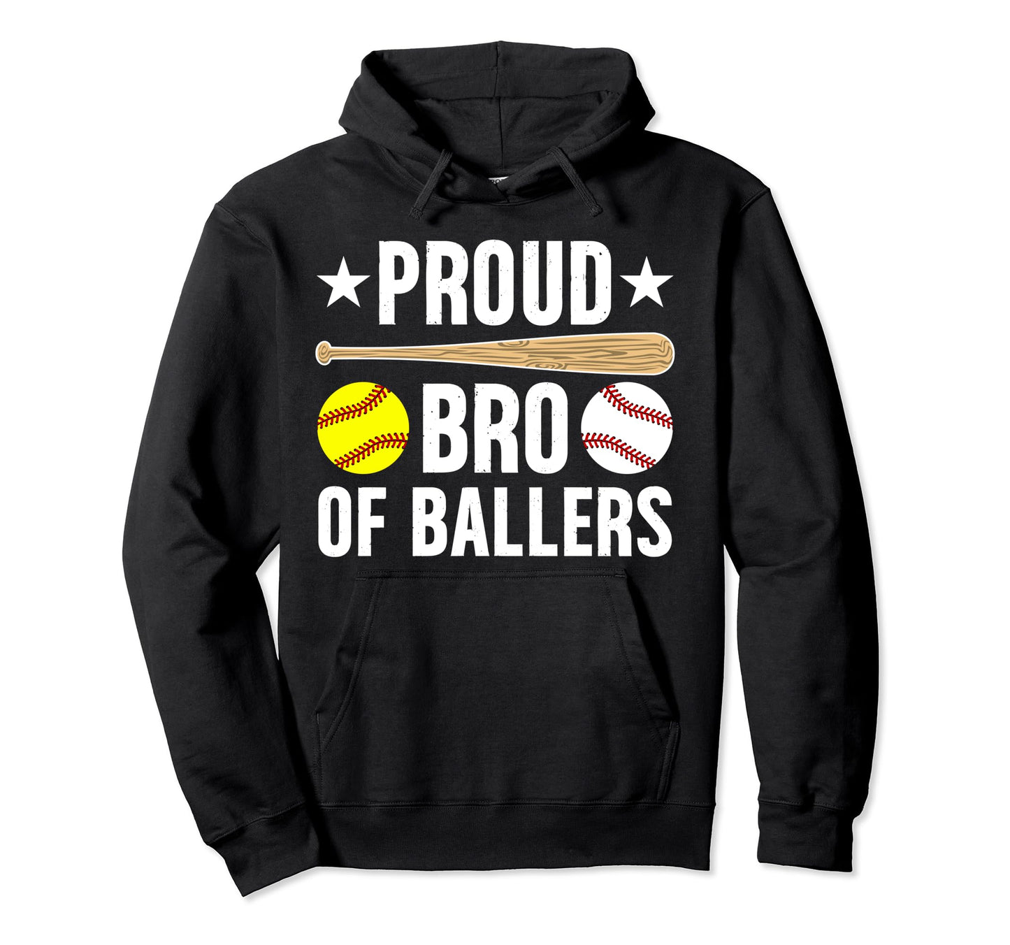Proud Bro Ballers Baseball Softball Brother Hoodie - Novelty Apparel Unisex - T-Shirt, Sweatshirt, Hoodie